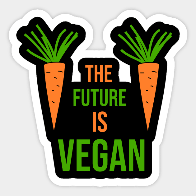 The future is vegan Sticker by cypryanus
